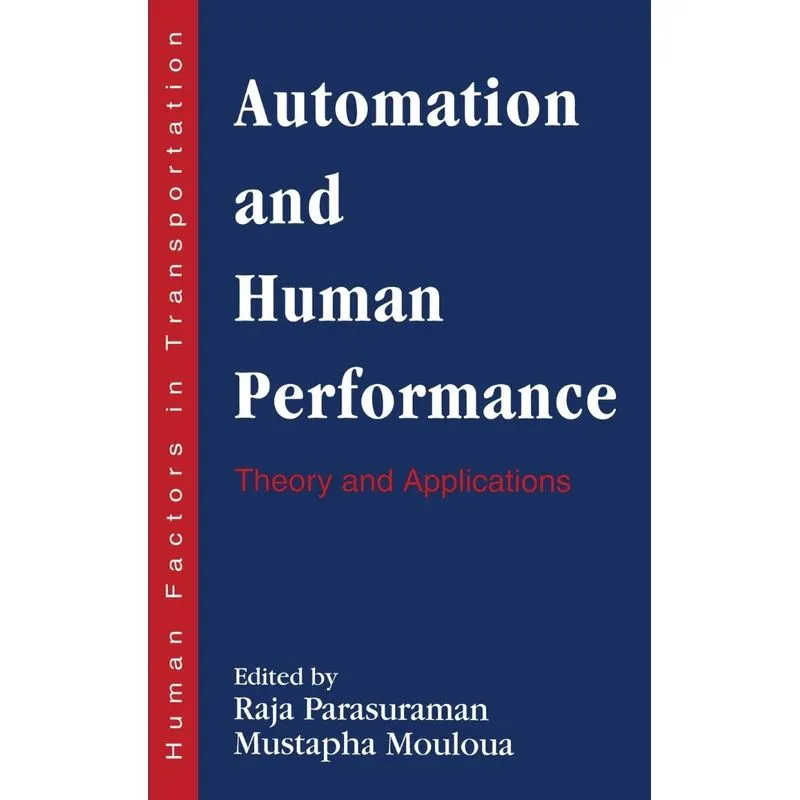 Automation and Human Performance