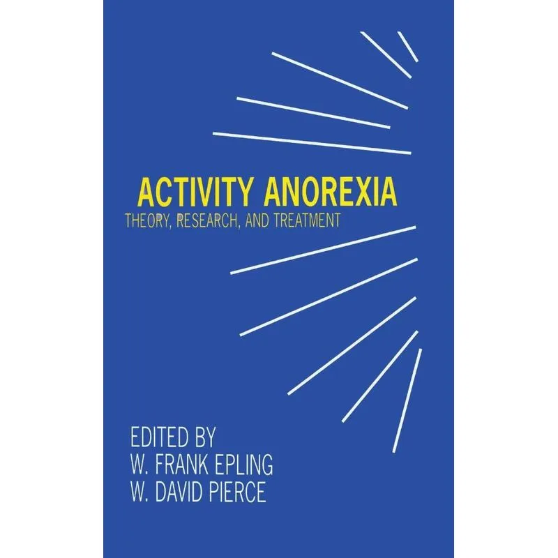 Activity Anorexia