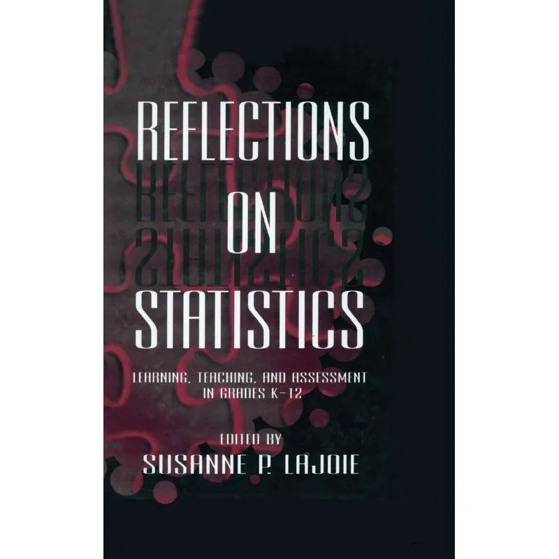 Reflections on Statistics