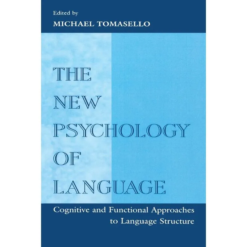 The New Psychology of Language