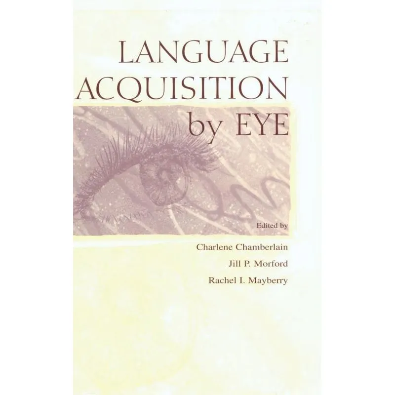 Language Acquisition By Eye