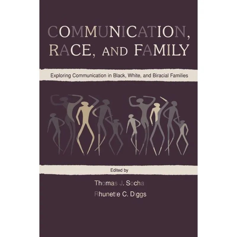 Communication, Race, and Family