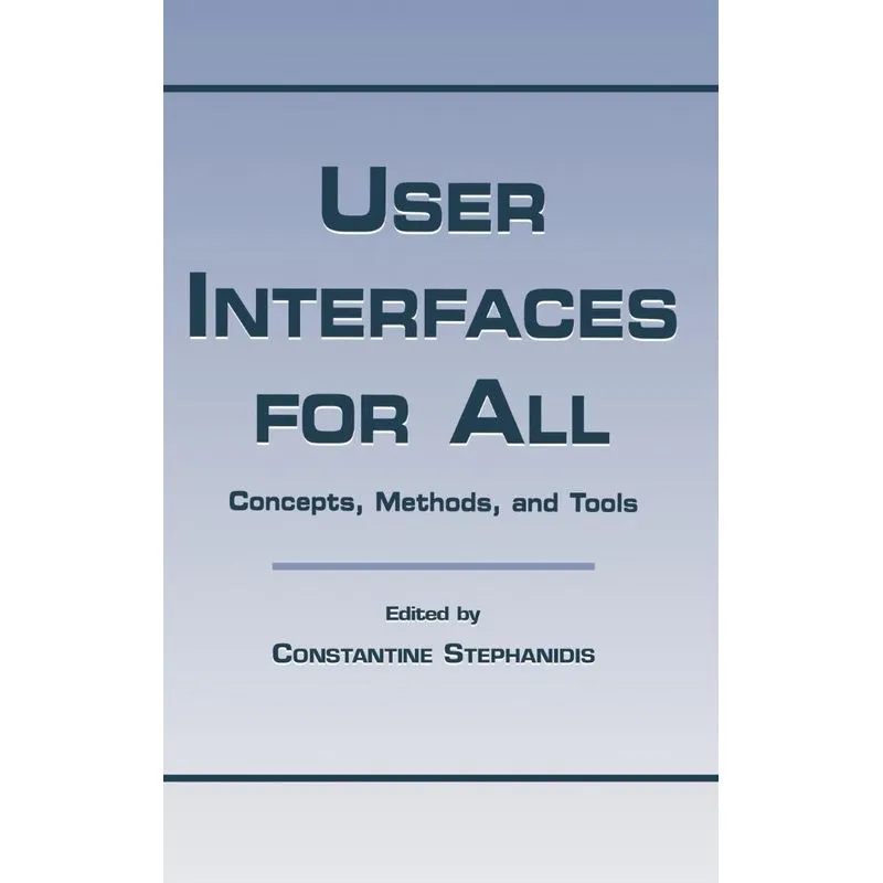 User Interfaces for All