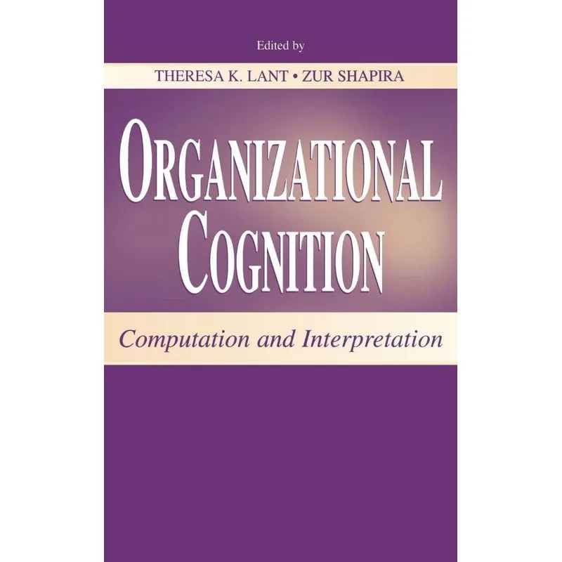 Organizational Cognition