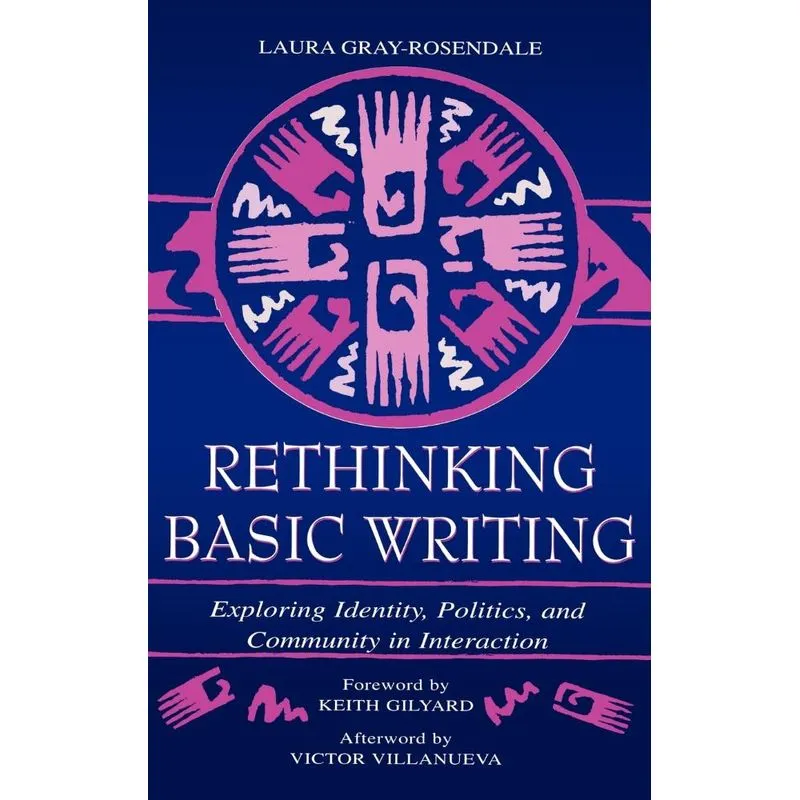 Rethinking Basic Writing