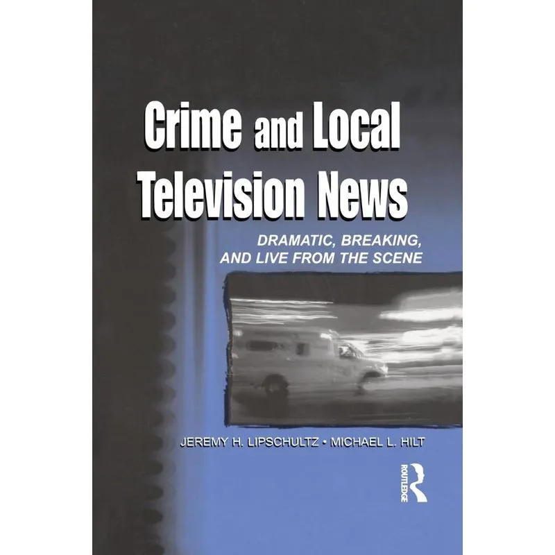 Crime and Local Television News