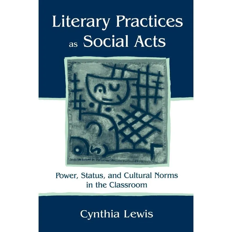 Literary Practices As Social Acts