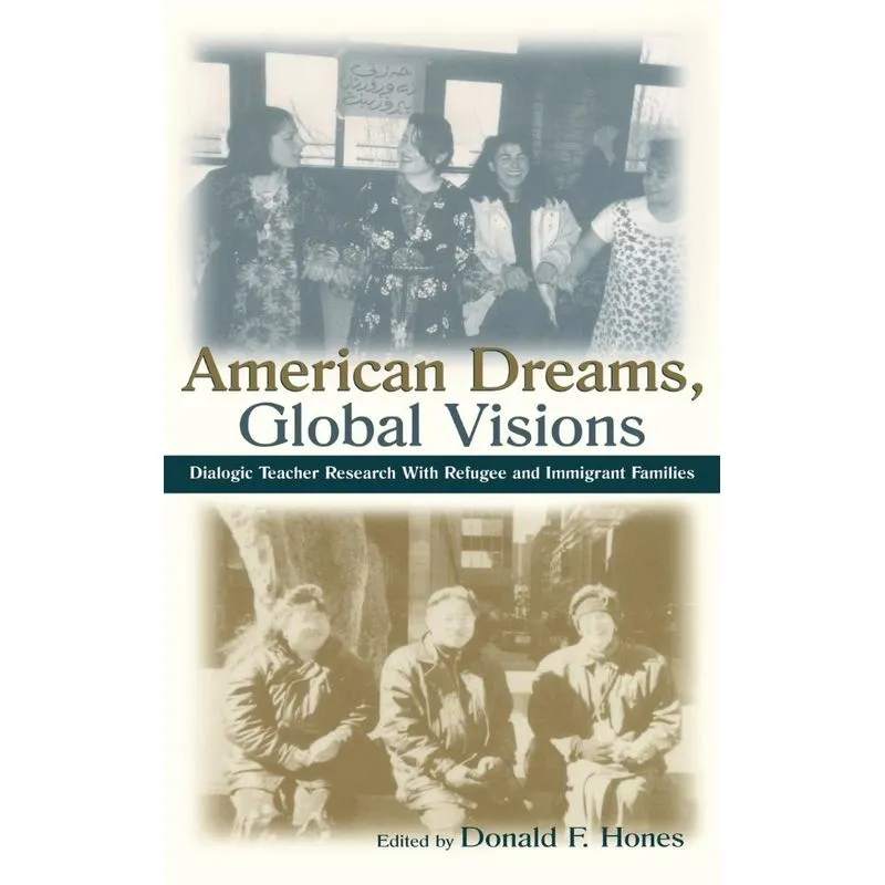 American Dreams, Global Visions