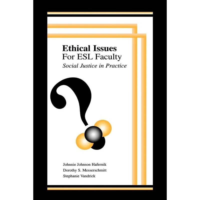Ethical Issues for Esl Faculty