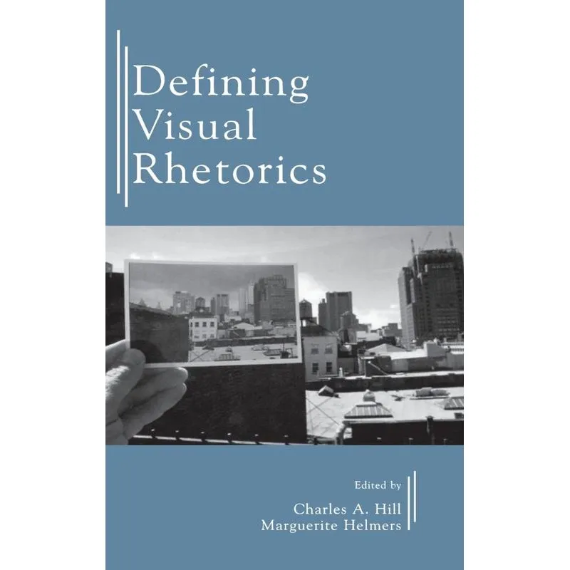 Defining Visual Rhetorics