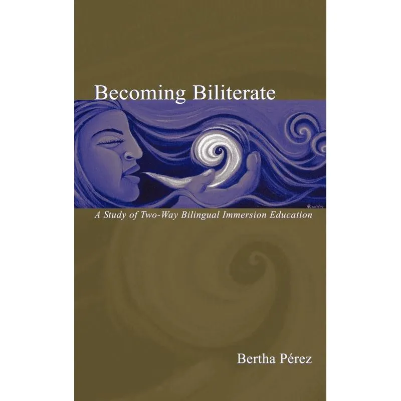 Becoming Biliterate