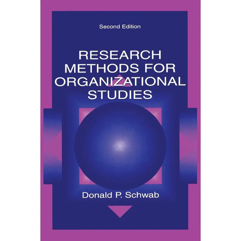 Research Methods for Organizational Studies