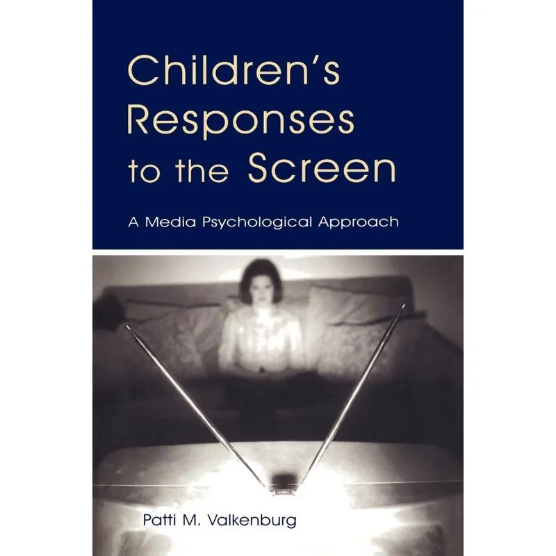 Childrens Responses to the Screen