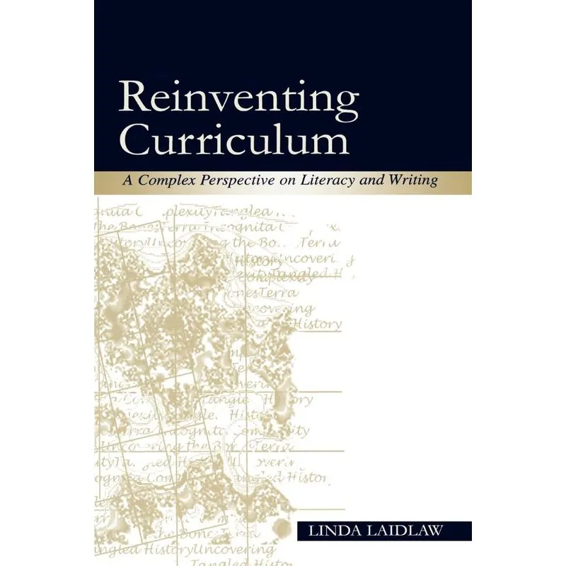 Reinventing Curriculum