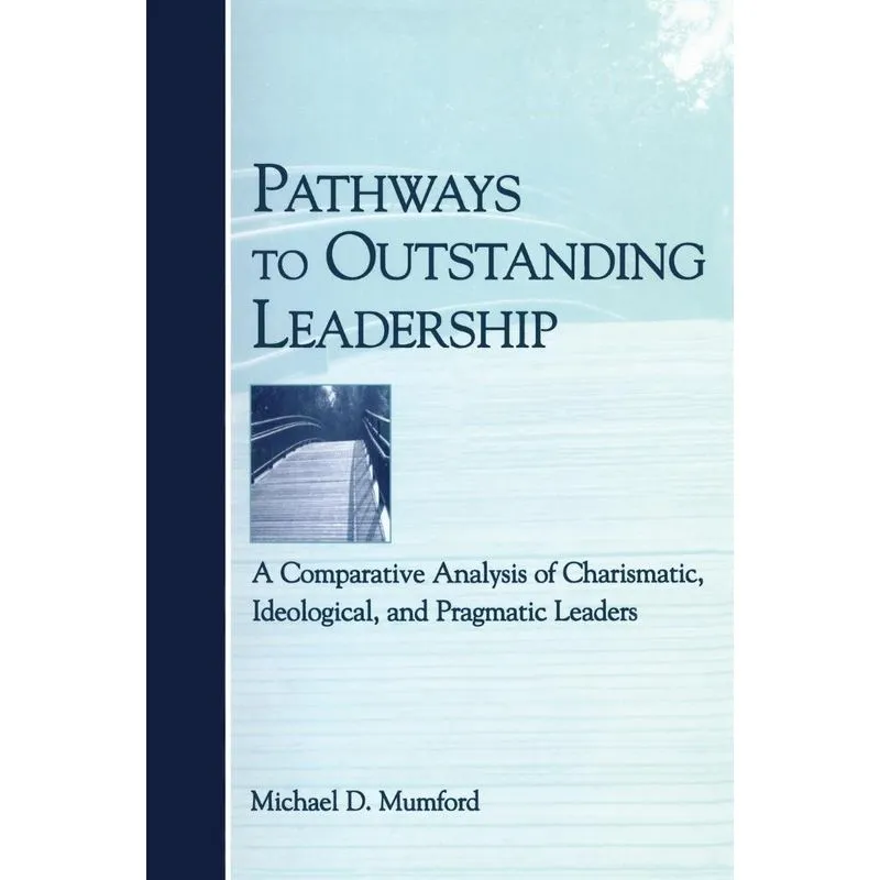 Pathways to Outstanding Leadership