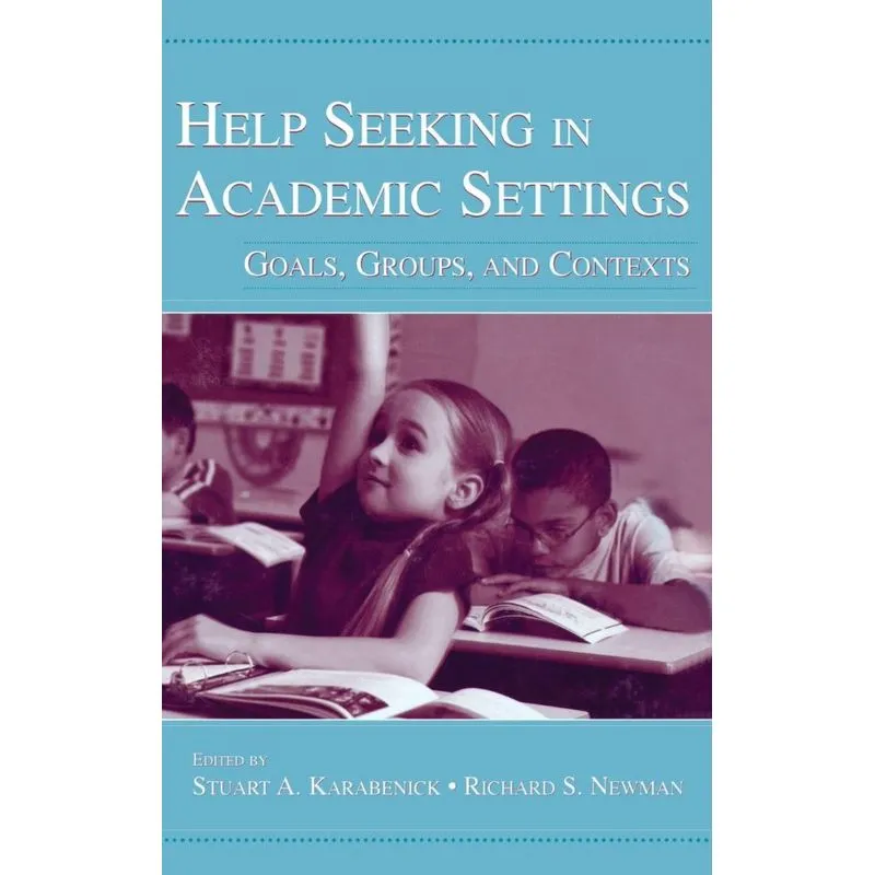 Help Seeking in Academic Settings