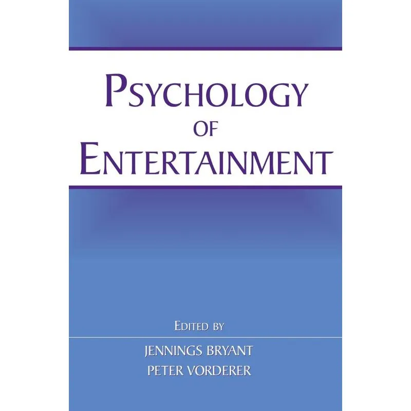Psychology of Entertainment