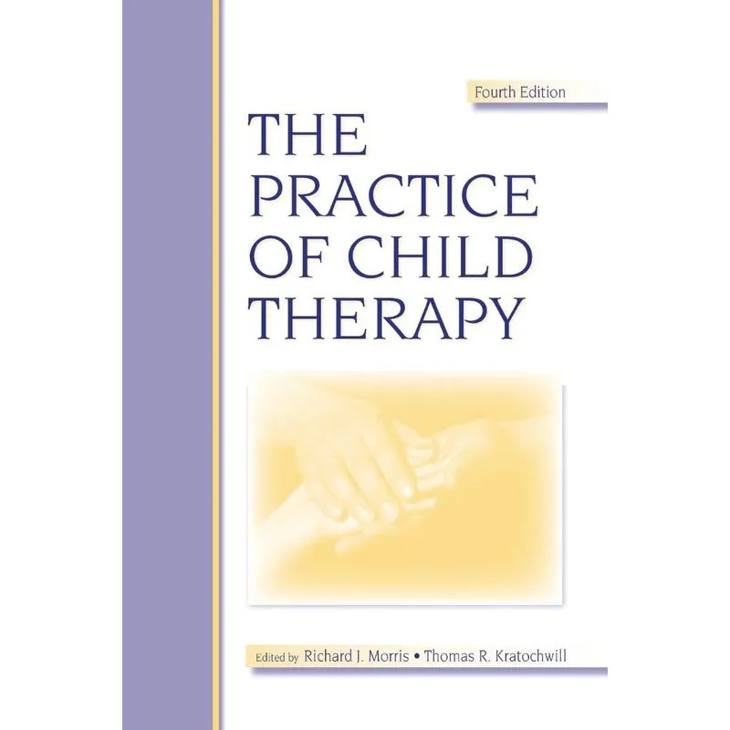 The Practice of Child Therapy
