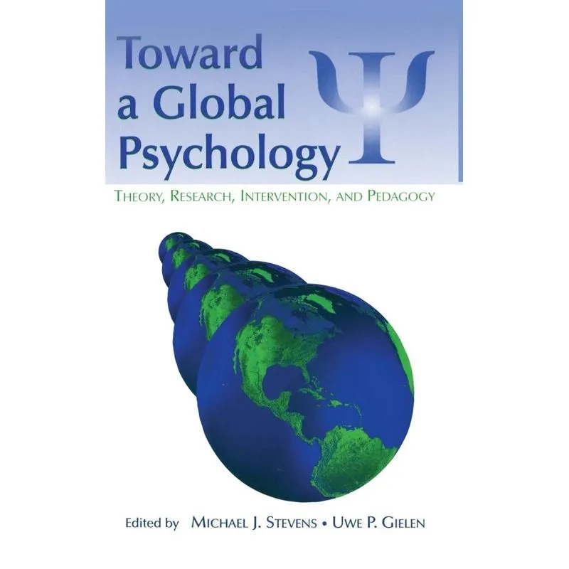 Toward a Global Psychology