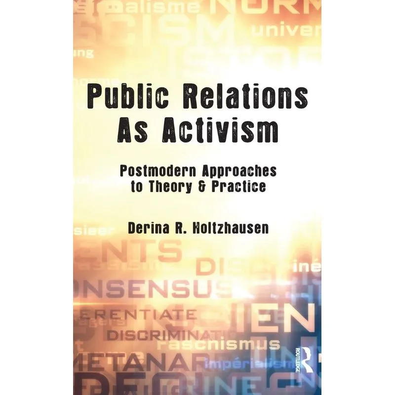 Public Relations As Activism