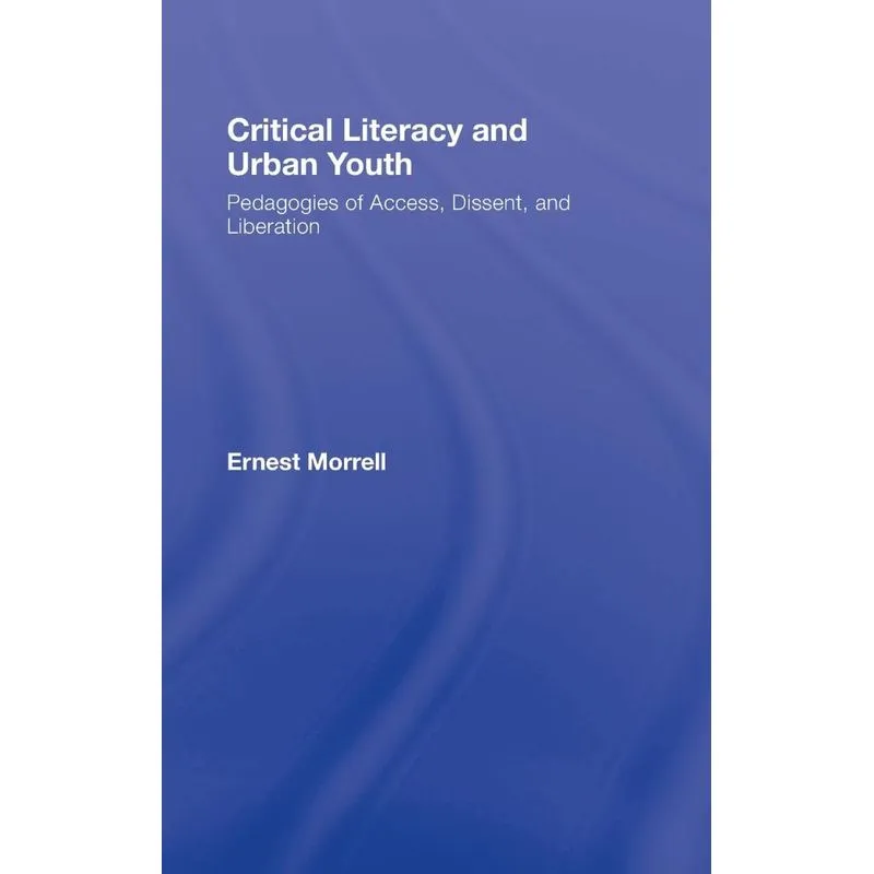 Critical Literacy and Urban Youth