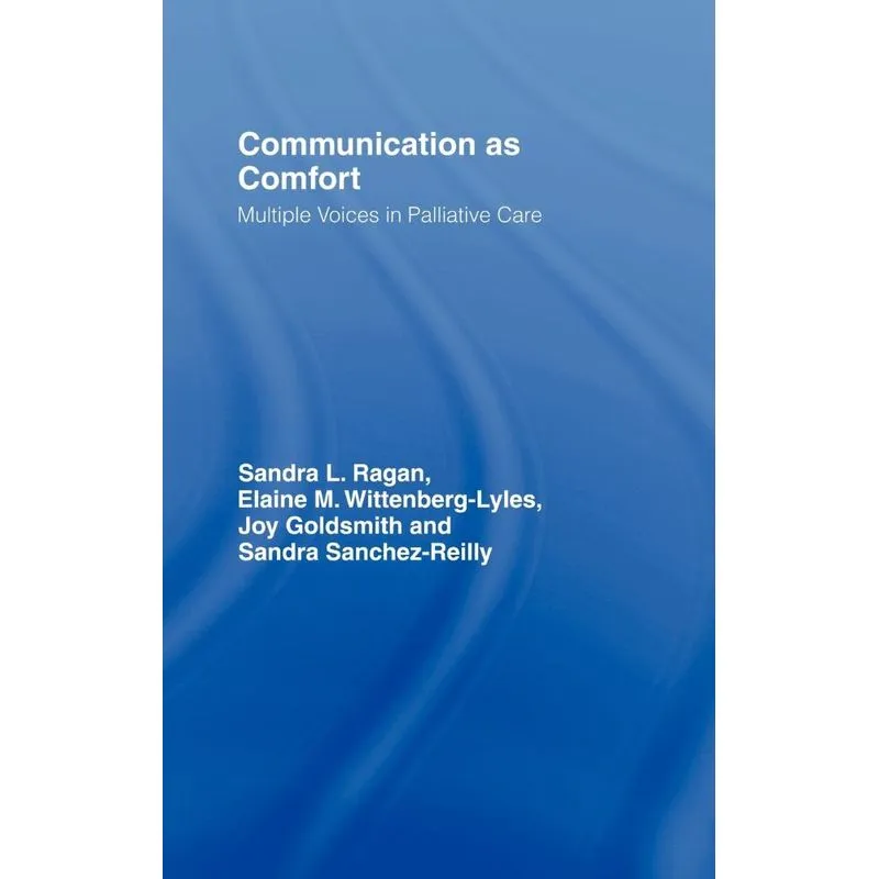 Communication as Comfort