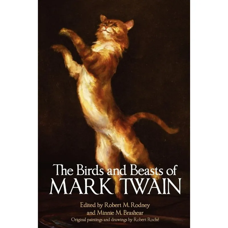The Birds And Beasts Of Mark Twain