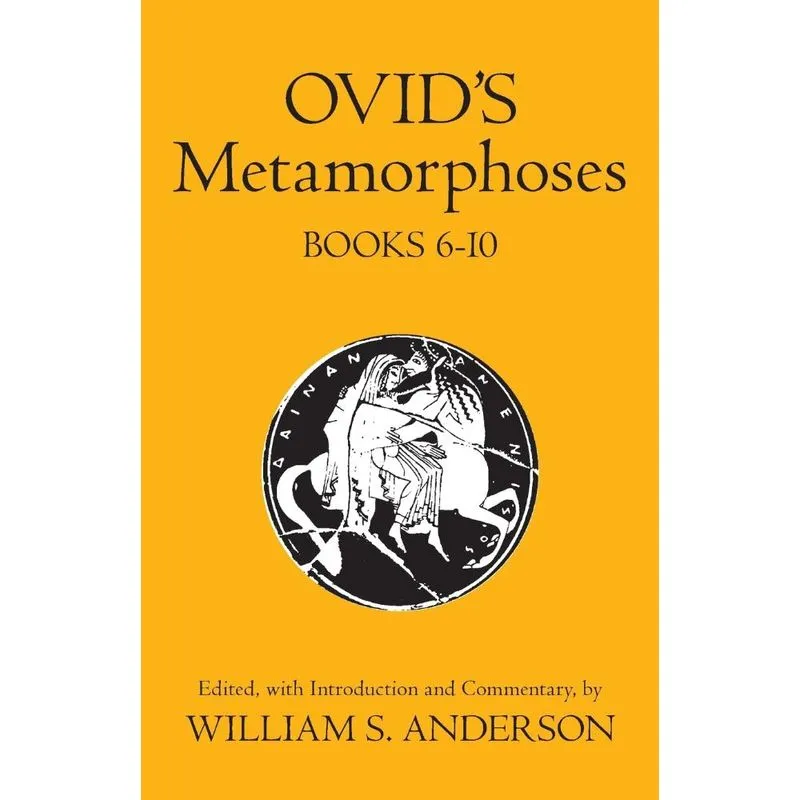 Ovids Metamorphoses Books 6-10