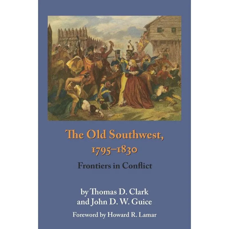 The Old Southwest, 1795-1830