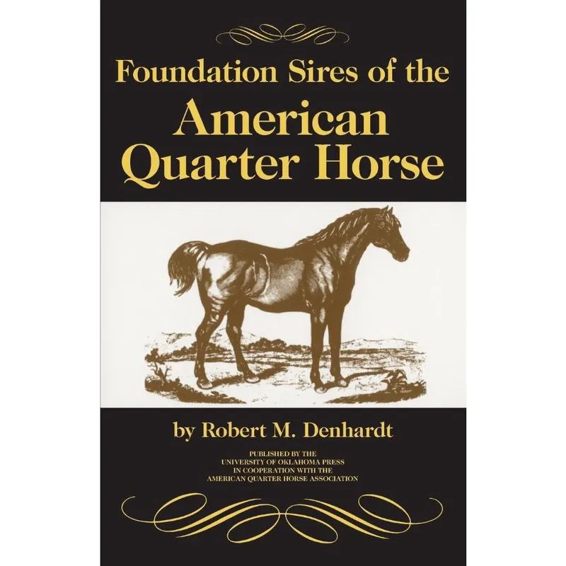 Foundation Sires of the American Quarter Horse