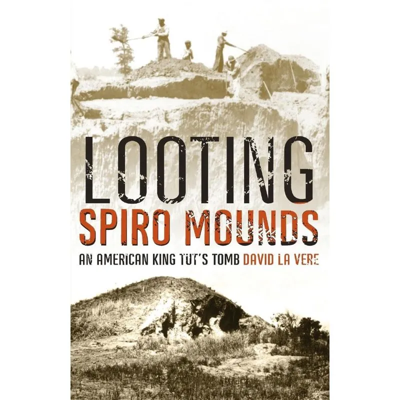 Looting Spiro Mounds