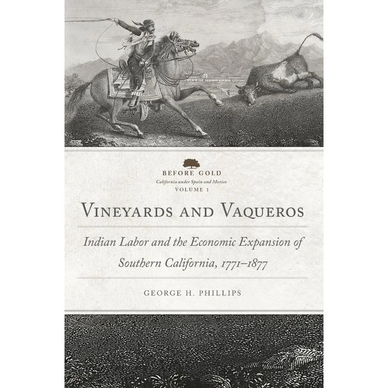 Vineyards and Vaqueros