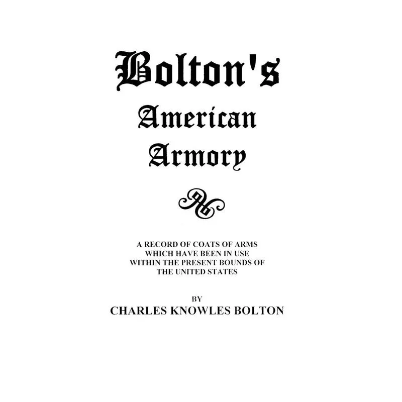 Boltons American Armory