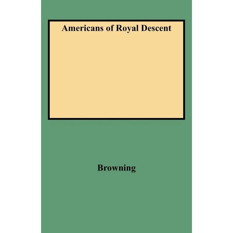Americans of Royal Descent