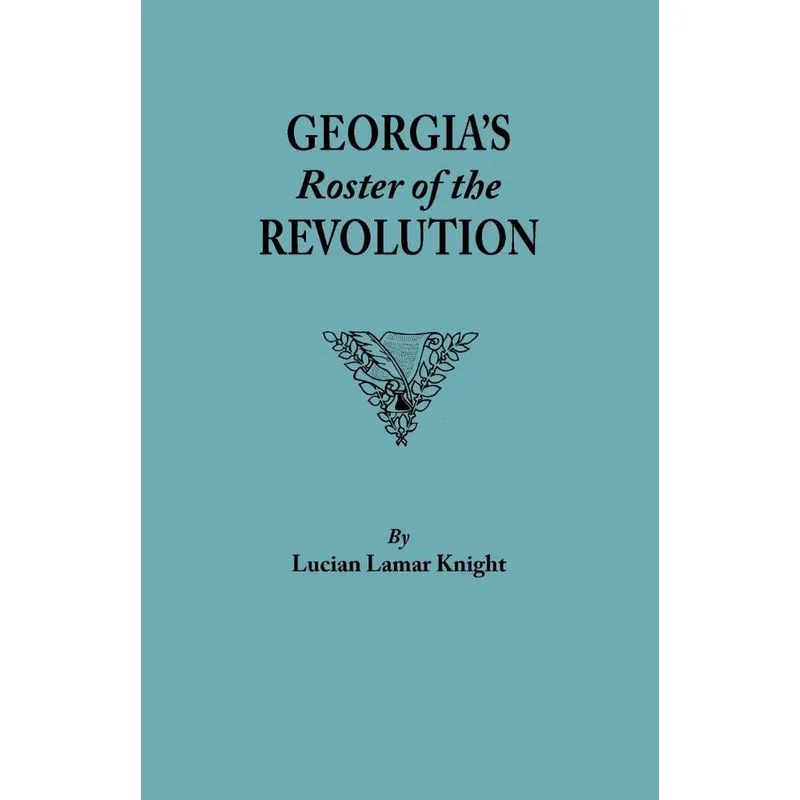 Georgias Roster of the Revolution