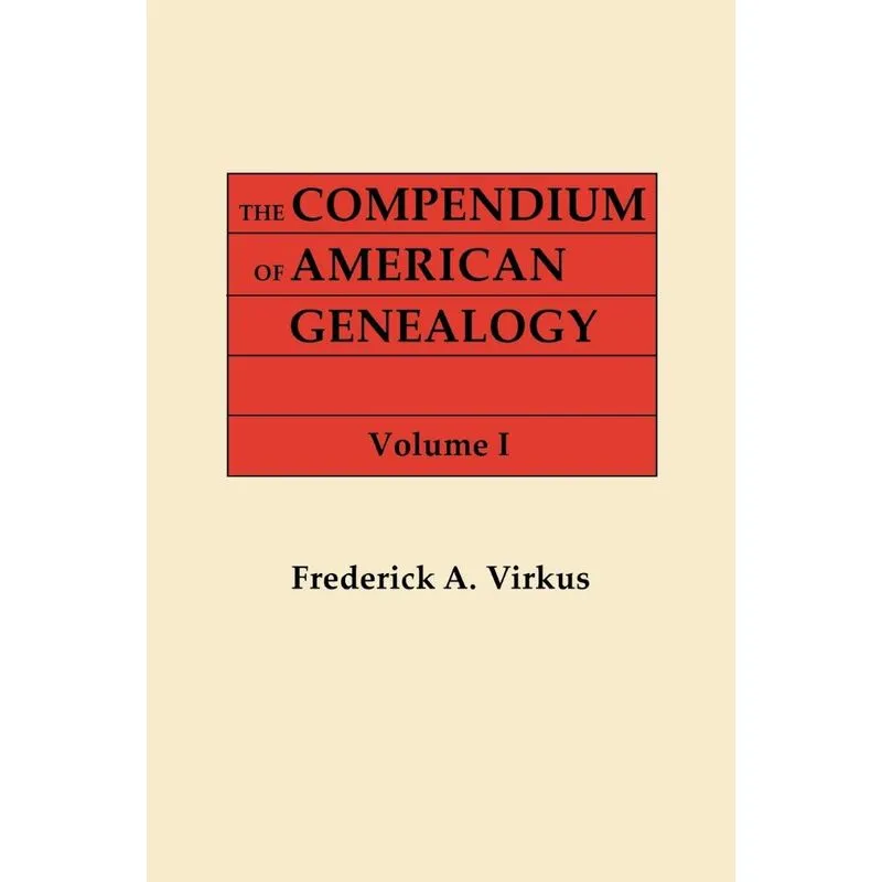 The Compendium of American Genealogy