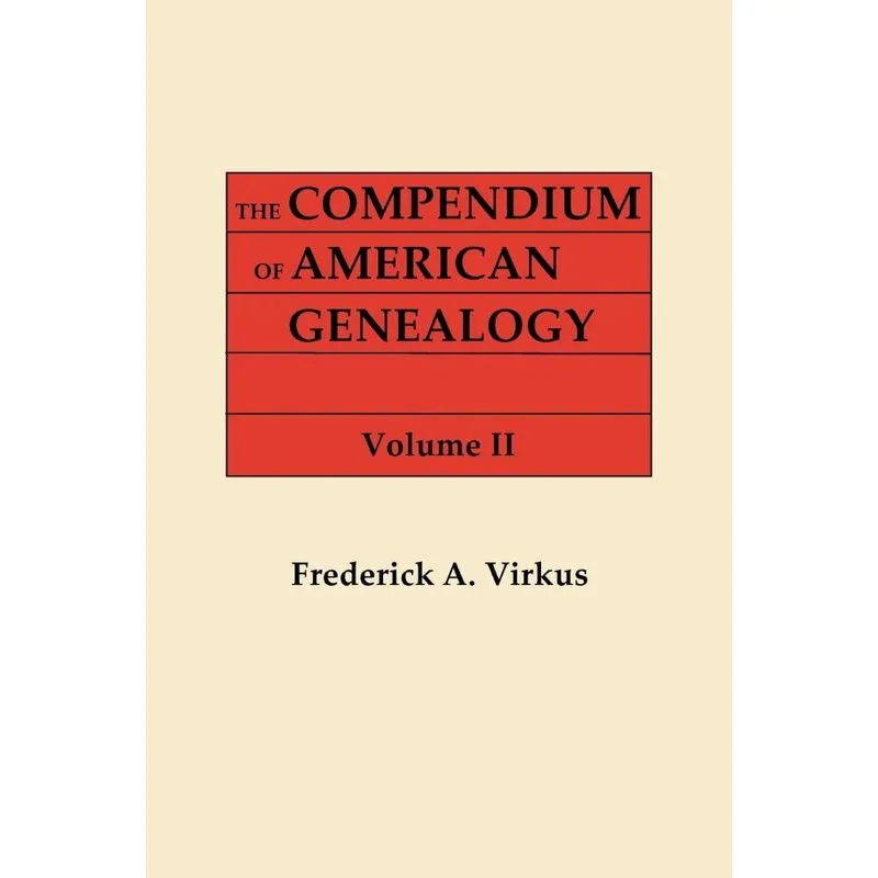 The Compendium Of American Genealogy