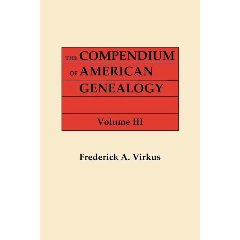 The Compendium of American Genealogy