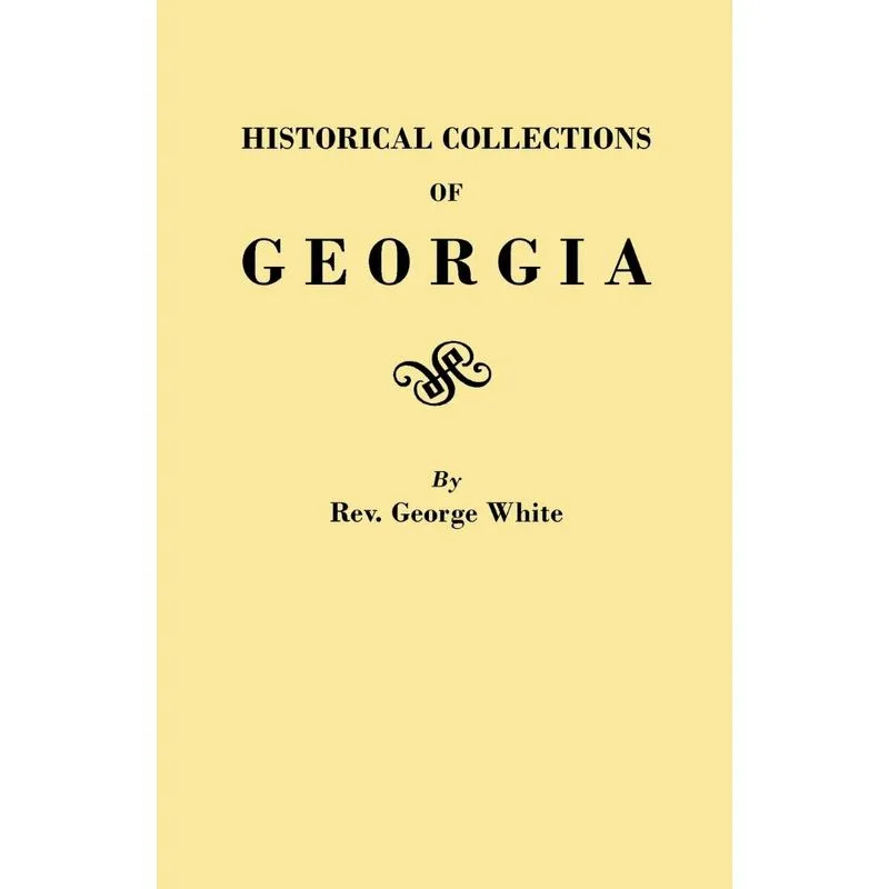 Historical Collections of Georgia