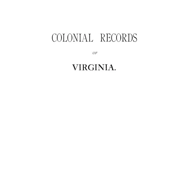 Colonial Records Fo Virginia
