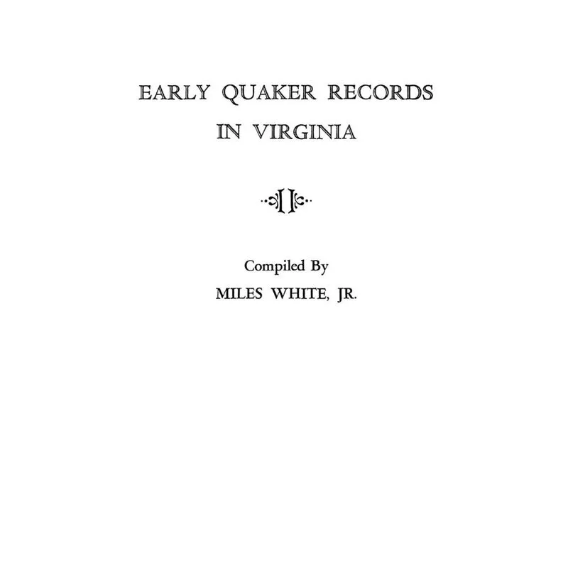 Early Quaker Records in Virginia