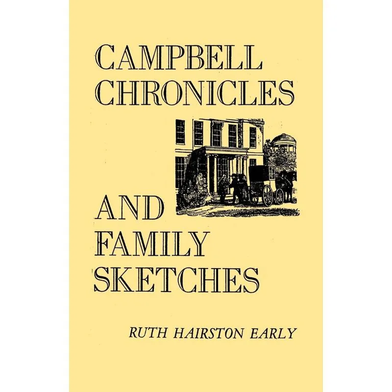 Campbell Chronicles And Family Sketches