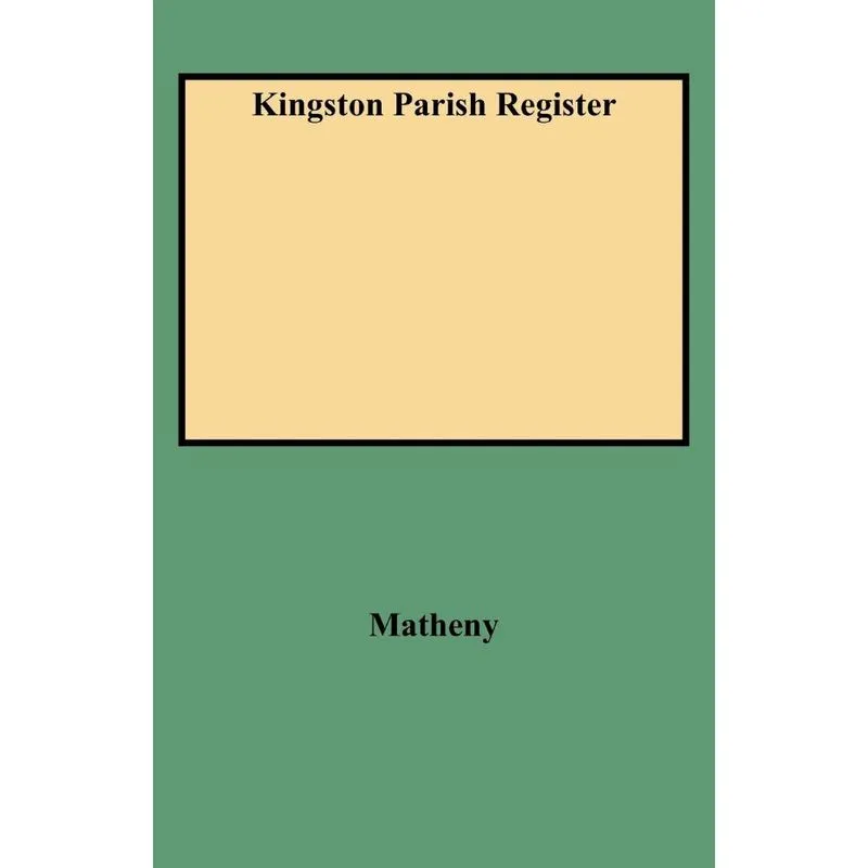 Kingston Parish Register