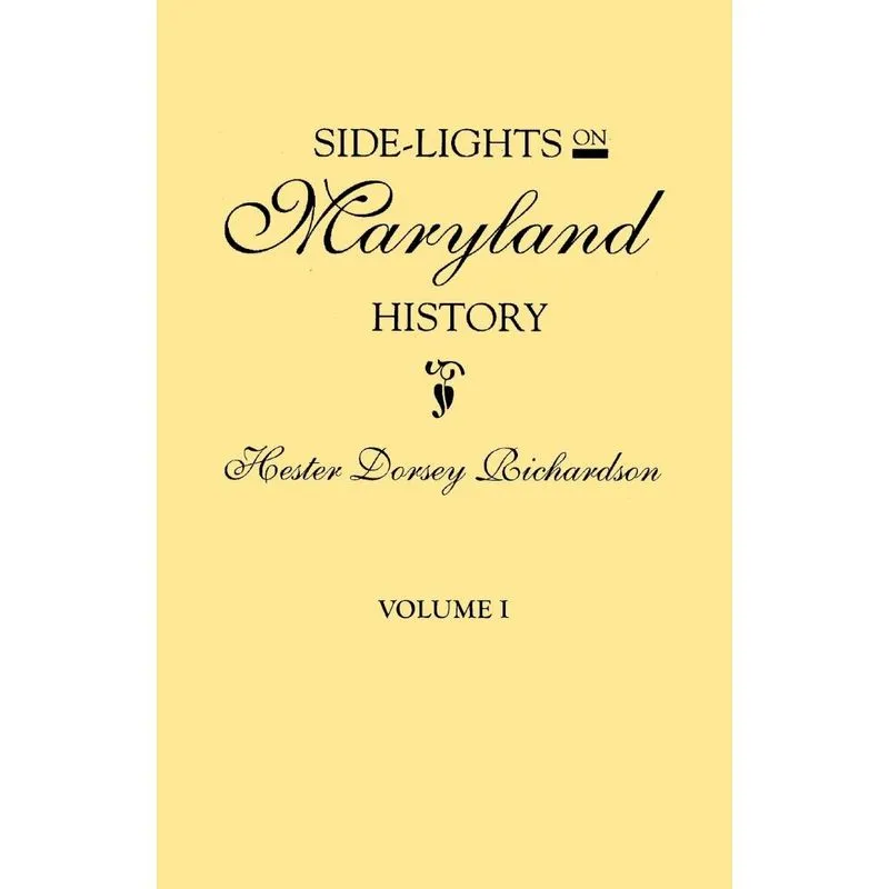 Side-Lights on Maryland History, with Sketches of Early Mar