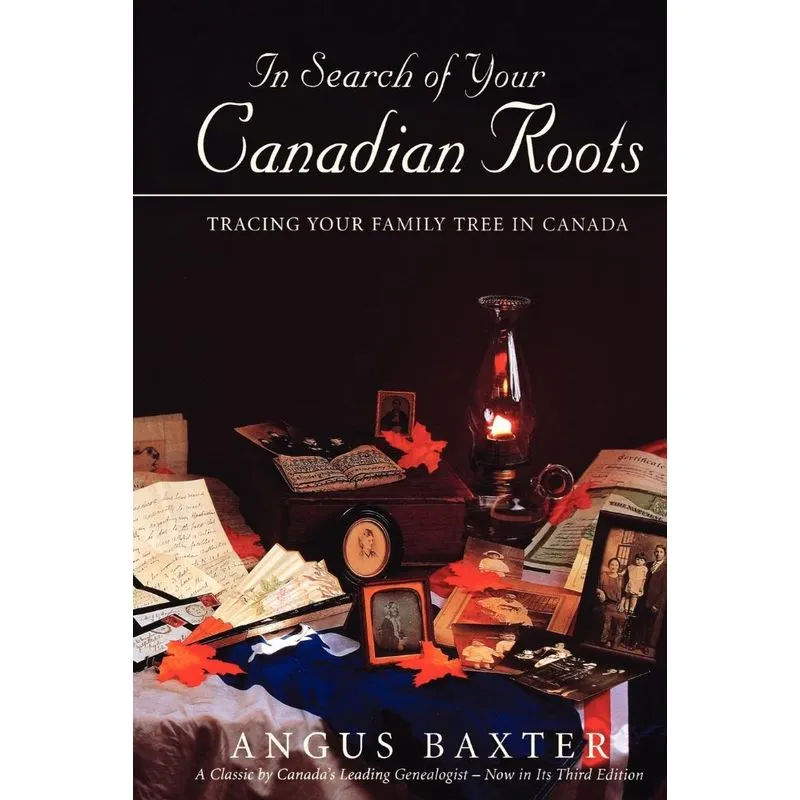 In Search of Your Canadian Roots