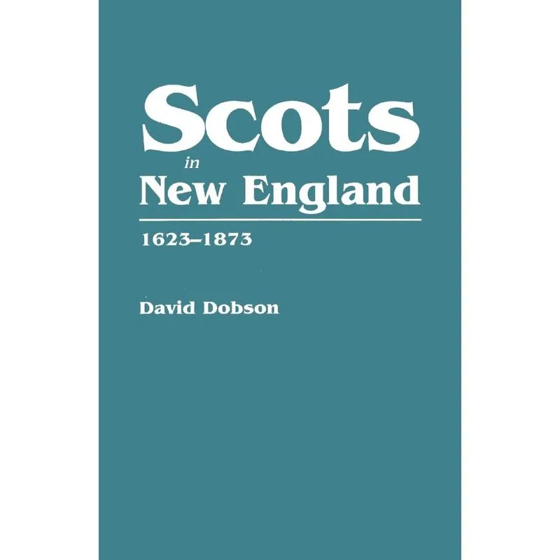 Scots in New England, 1623-1873
