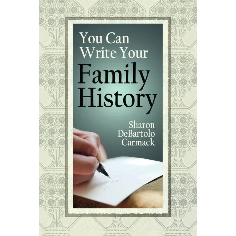 You Can Write Your Family History