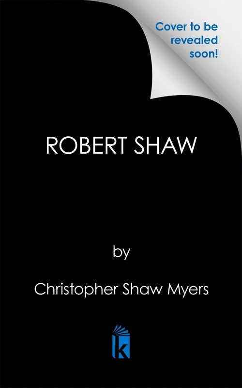 Robert Shaw: An Actor's Life on the Set of JAWS and Beyond