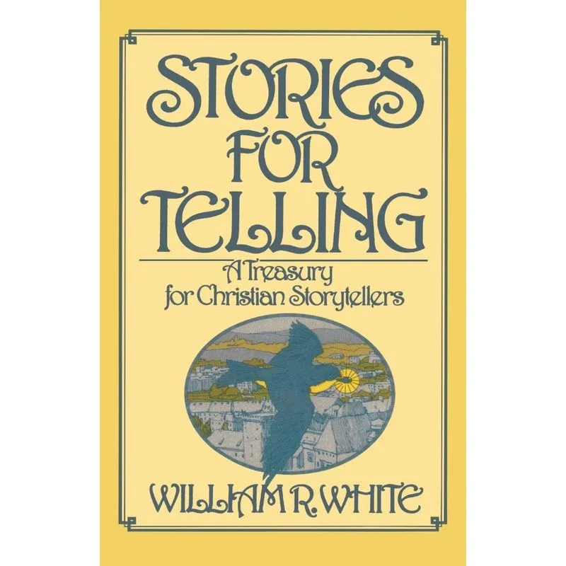 Stories for Telling