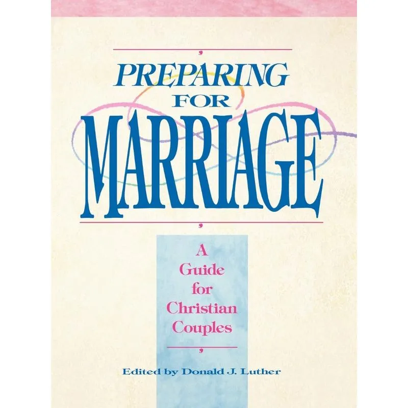Preparing for Marriage